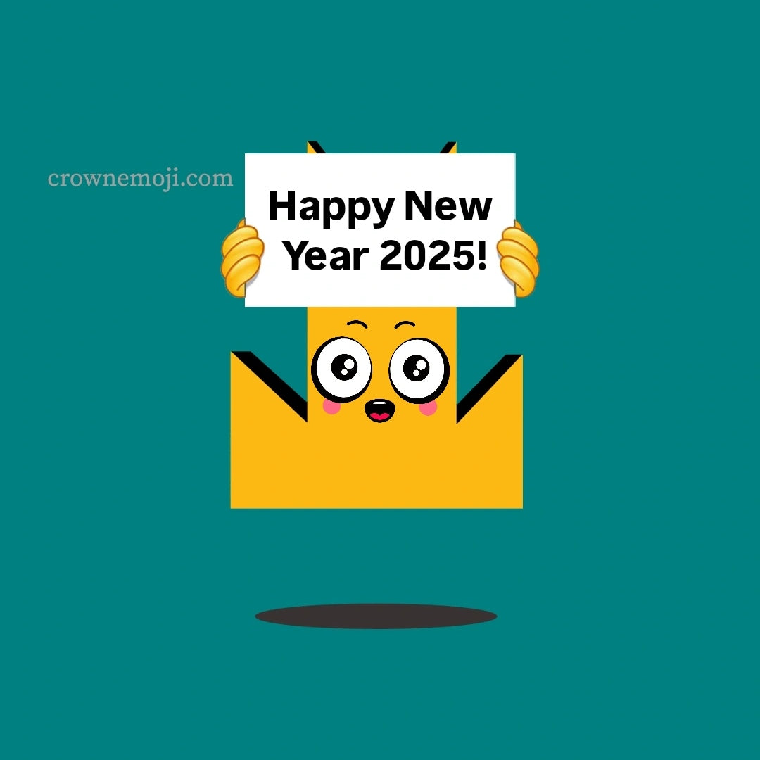 👑 Happy New Year 2025 - Crown Emoji Text